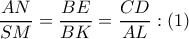 \displaystyle{\dfrac{{AN}}{{SM}} = \dfrac{{BE}}{{BK}} = \dfrac{{CD}}{{AL}}:\left( 1 \right)}