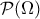 \mathcal P (\Omega)