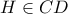 H \in CD