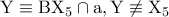\rm Y\equiv BX_5\cap a,Y\not \equiv X_5