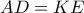 AD=KE
