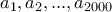 a_1, a_2, ... , a_{2000}