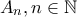 A_n,n \in \mathbb{N}