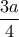 \displaystyle{\frac{3a}{4}}