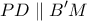 \displaystyle{ PD \parallel B'M}