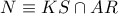 N\equiv KS\cap AR