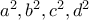 a^2, b^2, c^2, d^2