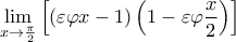 \displaystyle{\mathop {\lim }\limits_{x \to \frac{\pi }{2}} \left[ {\left( {\varepsilon \varphi x - 1} \right)\left( {1 - \varepsilon \varphi \frac{x}{2}} \right)} \right]}