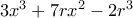 3x^3+7rx^2- 2r^3