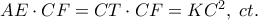 AE \cdot CF = CT \cdot CF = K{C^2},\;ct.