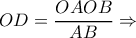 \displaystyle OD = \dfrac{OA OB}{AB} \Rightarrow 