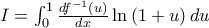 I = \int_0^1 {\frac{{df^{ - 1} \left( u \right)}}{{dx}}} \ln \left( {1 + u} \right)du