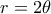 r=2\theta