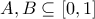 A,B \subseteq [0,1]