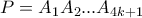 P = A_1A_2...A_{4k+1}