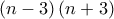 \left(n-3\right)\left(n+3\right)