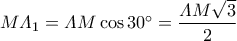 M\varLambda_1=\varLambda M\cos 30^{\circ}=\dfrac{\varLambda M\sqrt{3}}{2}