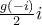 \frac{g(-i)}{2}i
