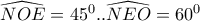 \widehat{NOE}=45^{0}..\widehat{NEO}=60^{0}