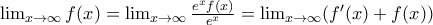 \lim_{x\rightarrow \infty} f(x)=\lim_{x\rightarrow \infty} \frac{e^xf(x)}{e^x}=\lim_{x\rightarrow \infty} (f^{\prime}(x)+f(x))
