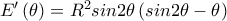 {E}'\left ( \theta  \right )=R^{2}sin2\theta \left ( sin2\theta -\theta  \right )