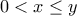 0<x\leq y