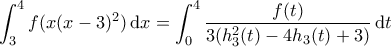 \displaystyle{ \int_3^4 f(x(x-3)^2) \, \mathrm{d}x = \int_0^4 \frac{f(t)}{3(h_3^2(t) - 4h_3(t)+3)} \, \mathrm{d}t}