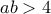 ab>4