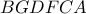 \displaystyle{ BGDFCA }