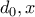 d_0 , x