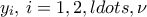 y_i,\,i=1,2,ldots,\nu
