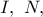 I,\ N,