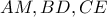 AM,BD,CE