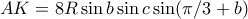 AK = 8 R \sin b \sin c \sin (\pi / 3 + b)