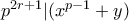 p^{2r+1}|(x^{p-1}+y)