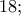 18; 18;