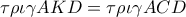 \tau \rho \iota \gamma AKD = \tau \rho \iota \gamma ACD\,