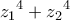 \displaystyle{{z_1}^4 + {z_2}^4}