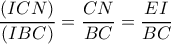 \dfrac{(ICN)}{(IBC)} = \dfrac{CN}{BC}= \dfrac{EI}{BC} 