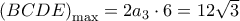 {\left( {BCDE} \right)_{\max }} = 2{a_3} \cdot 6 = 12\sqrt 3 