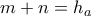 m+n=h_a