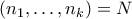 (n_1,\ldots,n_k) = N