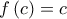 f\left(c \right)=c
