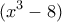 \displaystyle{(x^3-8)}