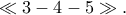  \displaystyle &laquo;3-4-5&raquo; .
