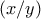(x/y)