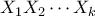 X_1X_2 \cdots X_k