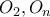 O_2 , O_n