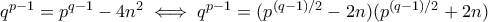 q^{p-1} = p^{q-1} - 4n^2 \iff q^{p-1} = (p^{(q-1)/2} - 2n)(p^{(q-1)/2} + 2n)