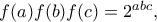 f(a)f(b)f(c)=2^{abc},